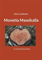 Mauri Laakkonen - Monetia Massikalla