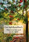 L März, L. März - Das Apfelhandbuch. Wissenswertes rund um den Apfel