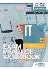 Richard Howe, Howe Richard - Level 1/Level 2 Cambridge National in IT (J836) Exam Practice Workbook