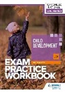 Judith Adams, Adams Judith - Level 1/Level 2 Cambridge National in Child Development (J809) Exam Practice Workbook