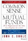 John C Bogle, John C. Bogle - Common Sense on Mutual Funds
