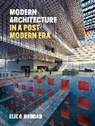 Elie G. Haddad, Haddad Elie G. - Modern Architecture in a Post-Modern Era