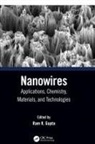 Ram K. Gupta, Ram K. (Pittsburg State University) Gupta, Ram K. Gupta - Nanowires