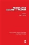 Eugene Heimler, Eugene Heimler, Heimler Eugene - Resistance Against Tyranny