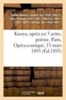 von Leopold, Leopold von Sacher-Masoch, Sacher-masoch-l - Kassya, opera en 5 actes, poeme.