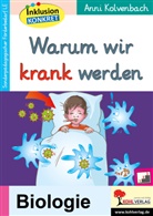 Anni Kolvenbach - Warum wir krank werden
