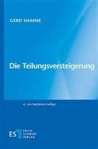 Gerd Hamme, Gerd (Prof. Dr.) Hamme - Die Teilungsversteigerung