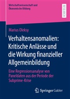 Marius Oleksy - Verhaltensanomalien: Kritische Anlässe und die Wirkung finanzieller Allgemeinbildung