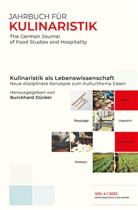 Burckhard Dücker - Kulinaristik als Lebenswissenschaft