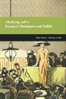 Tobias Kaiser, Andreas Schulz - Parlamente in Europa - 8: Parlamente in Europa / »Vorhang auf!« - Frauen in Parlament und Politik