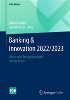 Reuse, Svend Reuse, Marcel Seidel - Banking & Innovation 2022/2023