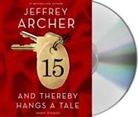 Jeffrey Archer, Jeffrey/ Doyle Archer, Gerard Doyle - And Thereby Hangs a Tale (Hörbuch)