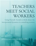 Miðskarð, PhD Miðskarð - Teachers meet social workers