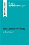 Bright Summaries, Bright Summaries - The Century trilogy by Ken Follett (Book Analysis)