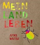 Anke Weber - Mein Landleben
