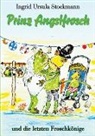 Ingrid Ursula Stockmann - Prinz Angstfrosch