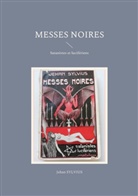 Jehan Sylvius - Messes noires