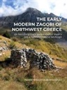 Faidon Moudopoulos-Athanasiou - The early modern Zagori of Northwest Greece
