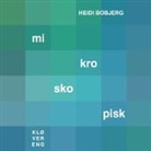 Heidi Bobjerg - Mikroskopisk