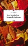 Norma Friedmann - Scorching Dolour - Sengender Schmerz. Life is a Story - story.one