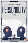 Glenn Jensen - UNDERSTANDING PERSONALITY TYPES