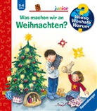Andrea Erne, Sanne Dufft - Wieso? Weshalb? Warum? junior, Band 44 - Was machen wir an Weihnachten?