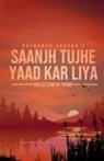 Ratnakar - Saanjh Tujhe Yaad Kar Liya Hai Bhaag