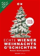 Roman Danksagmüller - Echte Wiener Weihnachtsg`schichten