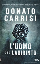Donato Carrisi - L’uomo del Labirinto