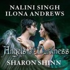 Ilona Andrews, Sharon Shinn, Nalini Singh - Angels of Darkness Lib/E (Audiolibro)