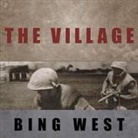 Bing West, Peter Berkrot - The Village Lib/E (Audio book)