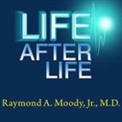 Raymond A. Moody, Dick Hill - Life After Life Lib/E: The Investigation of a Phenomenon---Survival of Bodily Death (Hörbuch)
