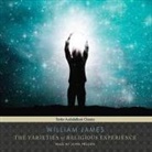 William James, John Pruden - The Varieties of Religious Experience (Audio book)