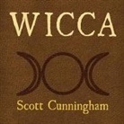 Scott Cunningham, Robert Fass - Wicca Lib/E: A Guide for the Solitary Practitioner (Audio book)