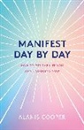 Alanis Cooper - Manifest Day by Day