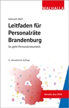 Helmuth Wolf - Leitfaden für Personalräte Brandenburg