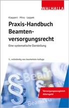 Sebastian Klappert, Sabine Leppek, Hubert Minz - Praxis-Handbuch Beamtenversorgungsrecht