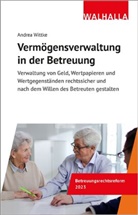 Andrea Kiermaier, Reinhold Spanl, Andrea Wittke - Vermögensverwaltung in der Betreuung