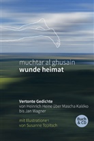 Jehuda Amichai, Paul Celan, Mahmud u a Darwish, Susanne Topitsch, Muchtar Al Ghusain - wunde heimat, 2 Teile