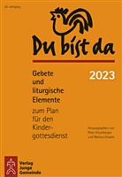 Grapke, Markus Grapke, Peter Hitzelberger - Du bist da 2023