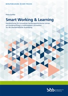 Bundesinstitut für Berufsbildung, Bundesinstitut für Berufsbildung (BIBB), Bundesinstitut für Berufsbildung, Bundesinstitut für Berufsbildung (BIBB) - Smart Working & Learning