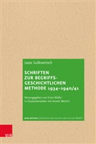 Lazar Gulkowitsch, Martini, Annett Martini, Ernst Müller - Schriften zur begriffsgeschichtlichen Methode 1934-1940/41