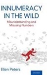 Ellen Peters - Innumeracy in the Wild