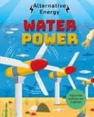 Kevin Deneufchatel, Louise Kay Stewart, Diego Vaisberg - Alternative Energy: Water Power