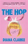 Diana Clarke - The Hop