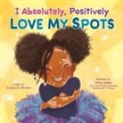 Lid’ya C. Rivera, Lid'ya C Rivera, Niña Mata - I Absolutely, Positively Love My Spots