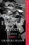 Charles Marsh - Evangelical Anxiety