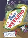 Mattie Lubchansky - Boys Weekend