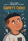 Nikki Grimes, Theodore Taylor III - Garvey's Choice