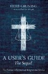 Herb Gruning - A User's Guide-The Sequel